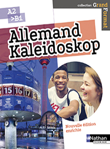 Allemand&nbsp;Kaleidoskop [Niveau A2 &gt; B1] - Collection Grand Format - Ed.2018